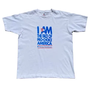1990s Planned Parenthood I Am The Face Of Pro-Choice America Vintage T-shirt