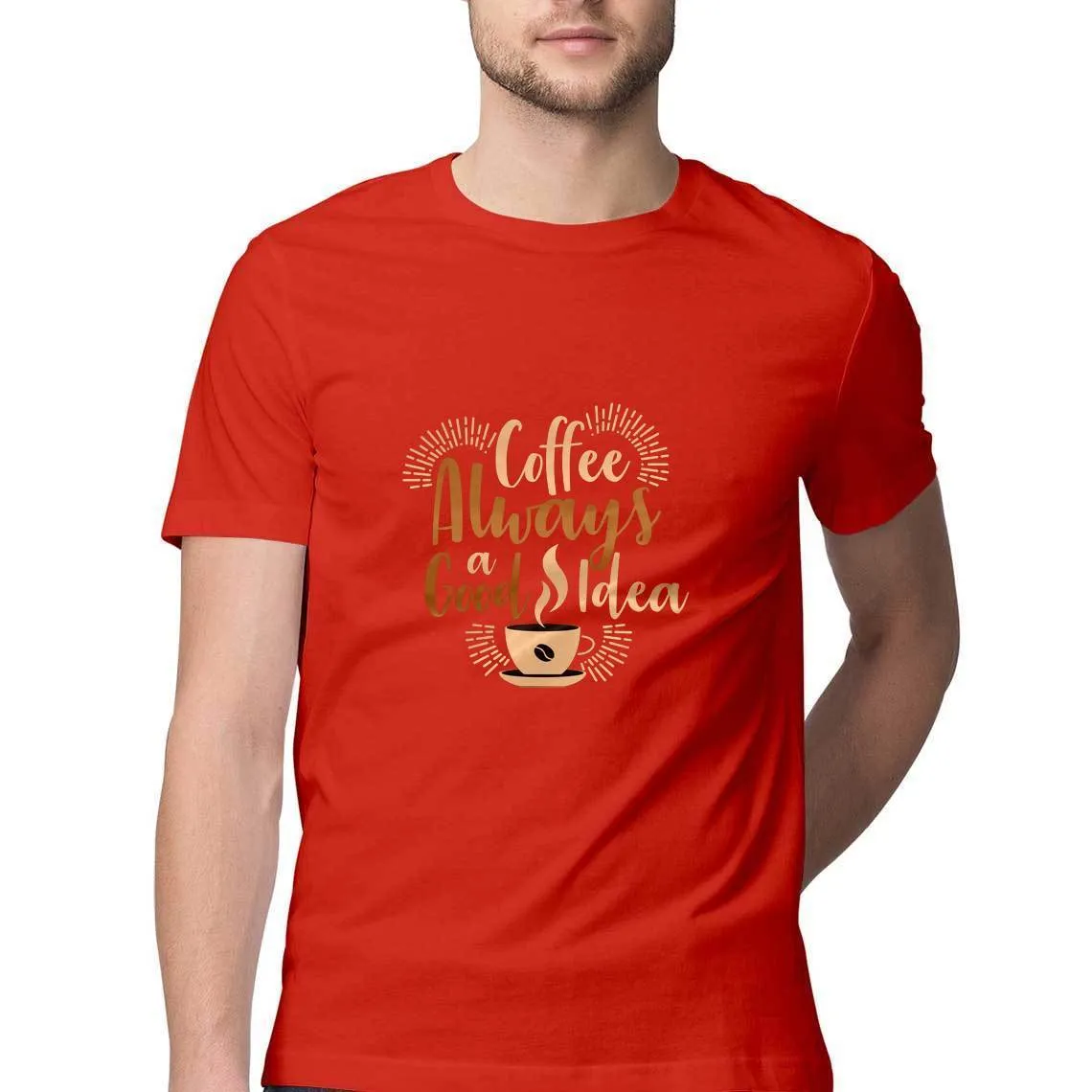 Coffee Always A Good Idea T-Shirt