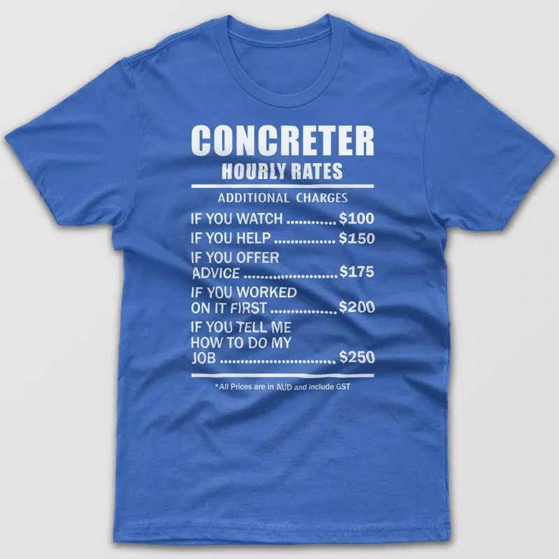 Concreter Hourly Rates - T-shirt